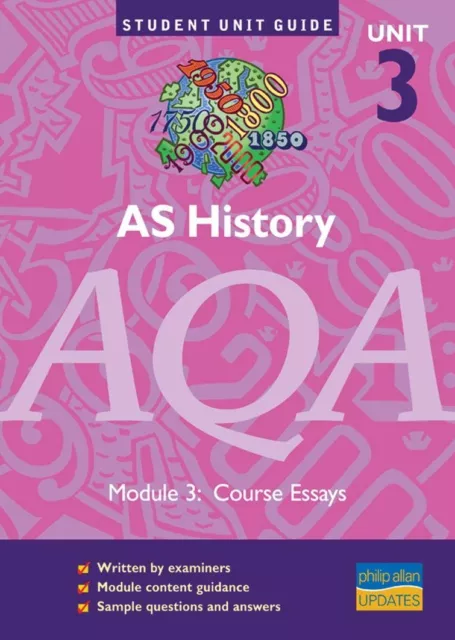 AS History AQA: Course Essays: Unit 3 by Sally Waller