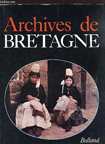 Aazon.co: Archives de Bretagne: recueil d'actes, de chroniques, et de