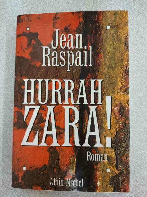 Hurrah Zara | Jean Raspail | Bon état