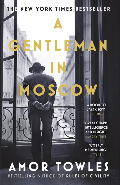 Gentleman in Moscou : Le livre de poche le plus vendu dans le monde entier...