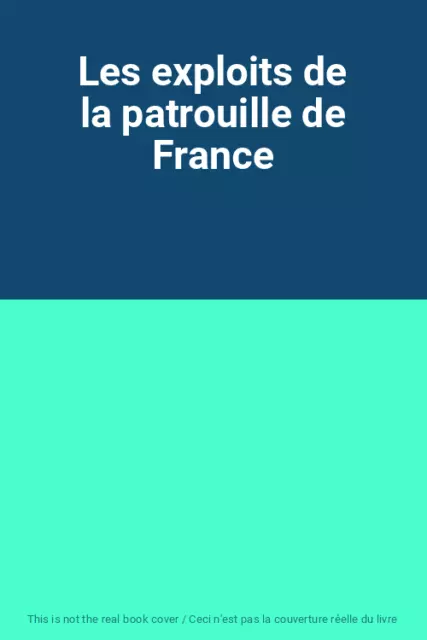 Les exploits de la patrouille de France