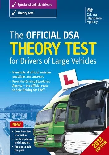 The Official DSA Theory Test for Drivers of Large Vehicles - 2013 edition-Drivi