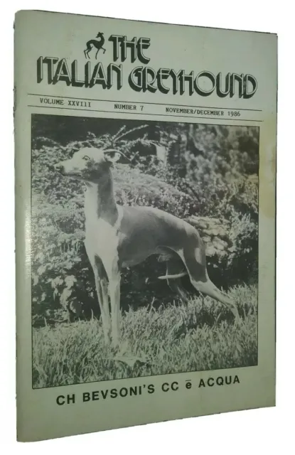 The Italian Greyhound Illustrated Magazine Champion Photos & Articles Nov. 1986