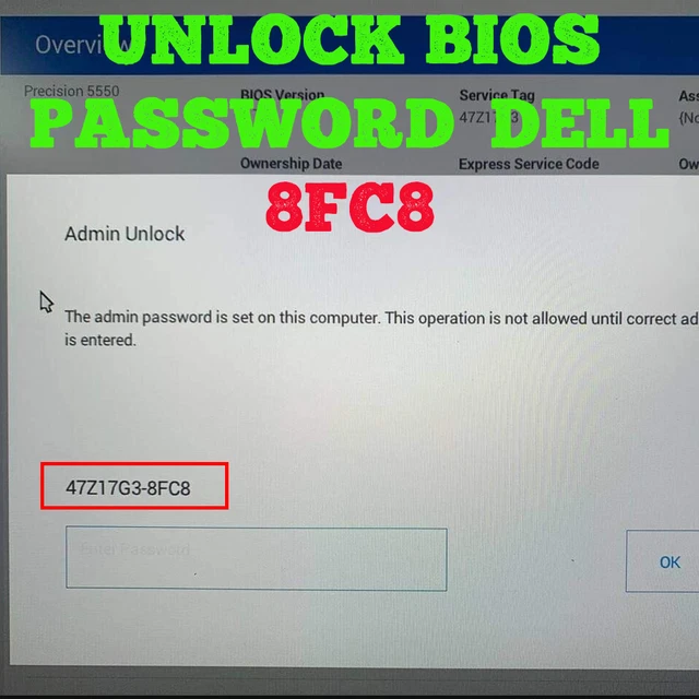 8FC8 Admin Unlock bios password Dell latitude 5400,latitude 7400,latitude 5410