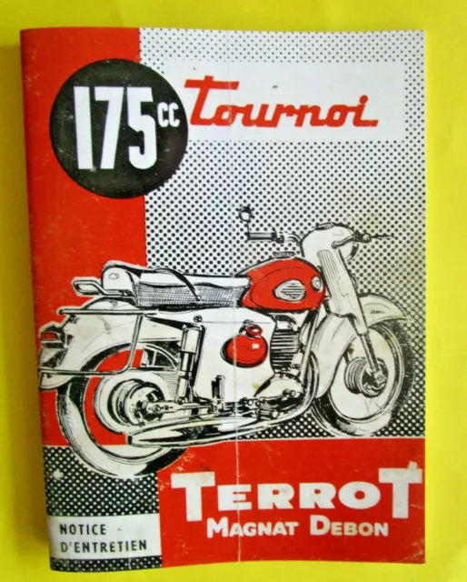 TERROT Magnat  Debon 175 cc Tournoi  / notice d'entretien REPRINT