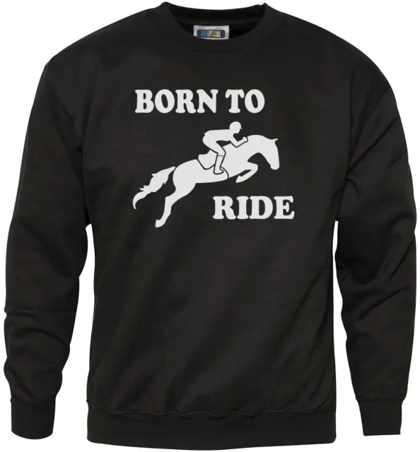 Born To Ride - Horse Rider Riding Youth & Mens Sweatshirt
