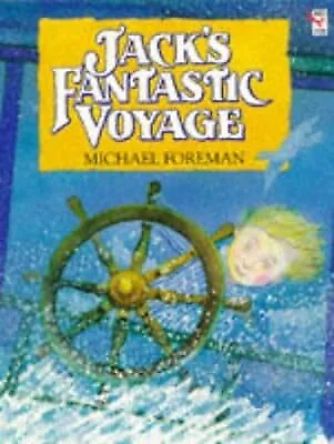 Jacks Fantastic Voyage (Red Fox picture books), Foreman, Michael, Used; Good Boo