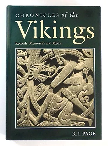 Chronicles of the Vikings: Records, Memorials and Myths Hardback Book The Cheap