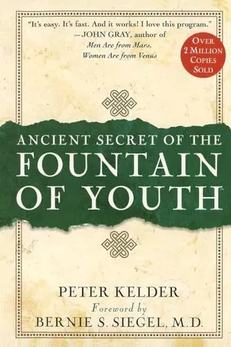 The Ancient Secret of the Fountain of Youth by Peter Kelder 9780385491624 NEW