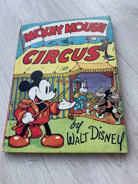 Mickey Mouse At The Circus Rare Collectible Antique Vintage Hardback Book