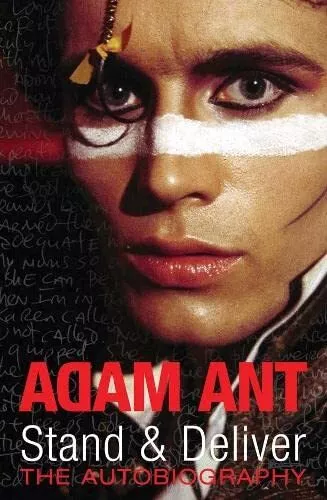 Stand and Deliver: The Autobiography by Ant, Adam Hardback Book The Cheap Fast