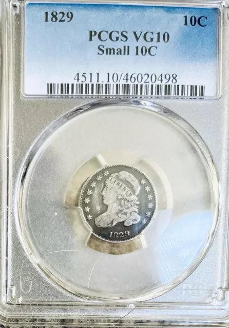 1829 capped bust dime Pcgs VG-10 Grey Patina