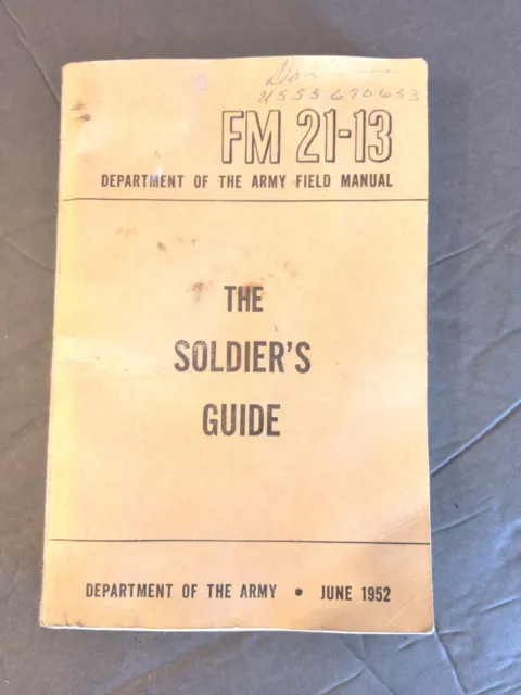 Vintage The Soldier's Guide FM 21-13 June 1952 Military Field Manual Book Korea