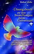 Übungsbuch für Bestellungen beim Universum von Bärbel Mohr (2006, Gebundene...