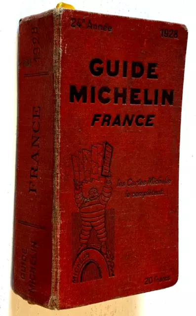 Guide Michelin Rouge 1928 - 24 ème Année - Bel Etat