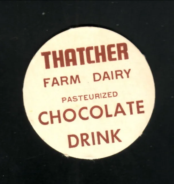 Thatcher Farm Dairy--Chocolate Drink Bottle Cap--Milton, Massachusetts