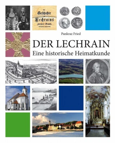 Der Lechrain|Pankraz Fried|Gebundenes Buch|Deutsch