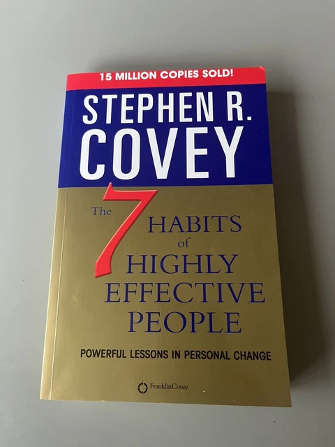THE 7 HABITS of Highly Effective People By Stephen R. Covey ...