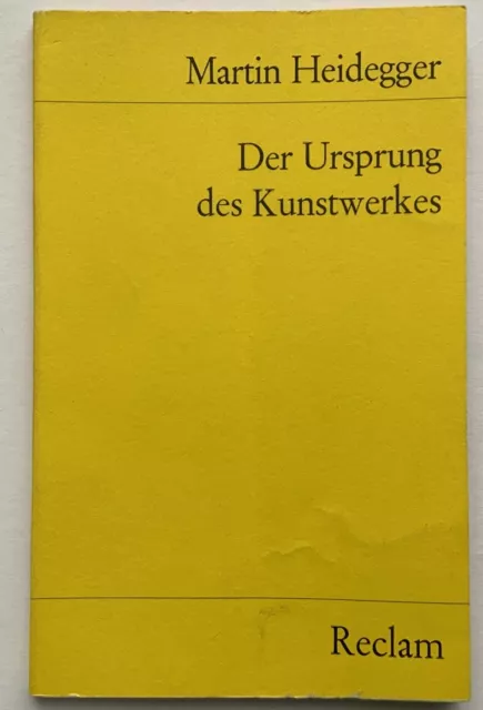 Martin Heidegger Der Ursprung des Kunstwerks Reclam