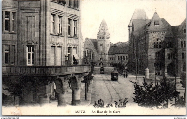 57 METZ - La rue de la gare PAST/4042