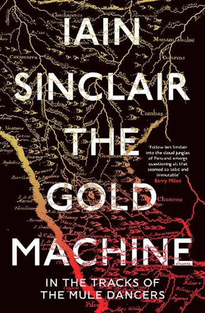 The Gold Machine: Tracking the Ancestors from Highlands to Coffee Colony by Iain