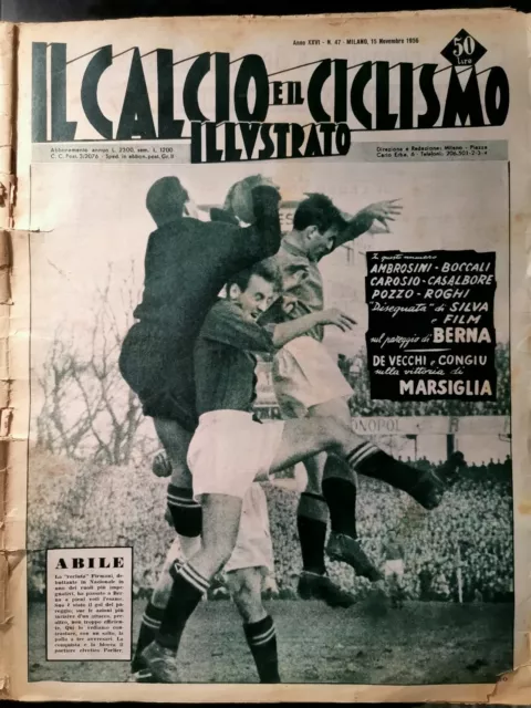 IL CALCIO E IL CICLISMO ILLUSTRATO 15 novembre 1956 rivista vintage d'epoca