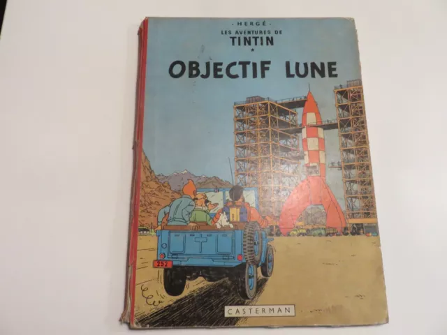 TINTIN - OBJECTIF LUNE - édition B29 - Etat d'usage