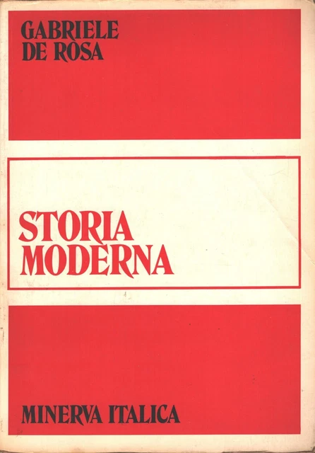 Gabriele Di Rosa STORIA MODERNA DI Gabriele de Rosa ed. Minerva Italica EUR 5,00 ...