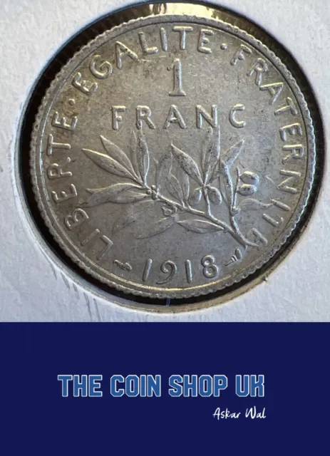 1918 France Silver .825 One 1 Franc Coin Very High Grade