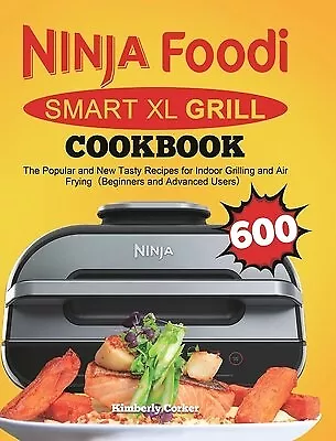 https://www.picclickimg.com/T24AAOSwmFllHkP2/Ninja-Foodi-Smart-XL-Grill-Cookbook-Popular-New.webp