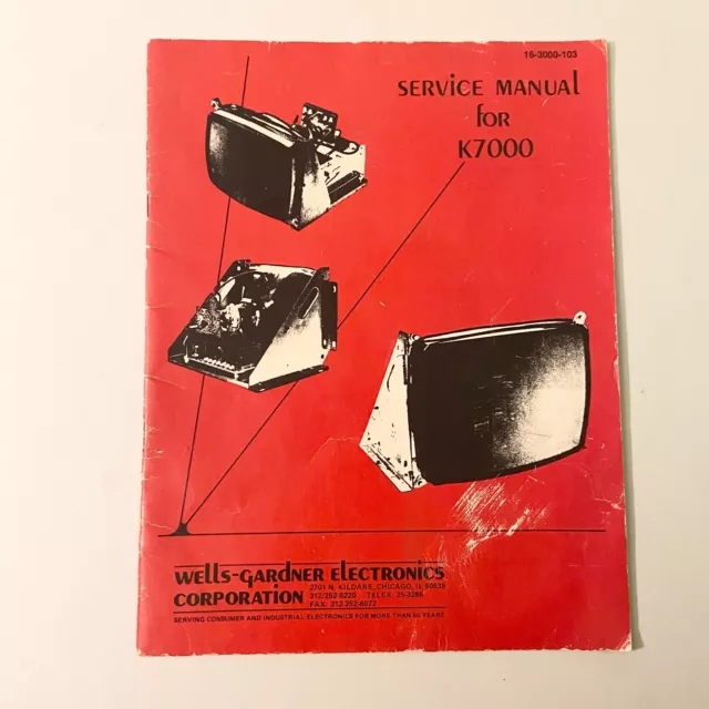 Vintage 1987 Wells Gardner K7000 Color TV Monitor Display Service Manual
