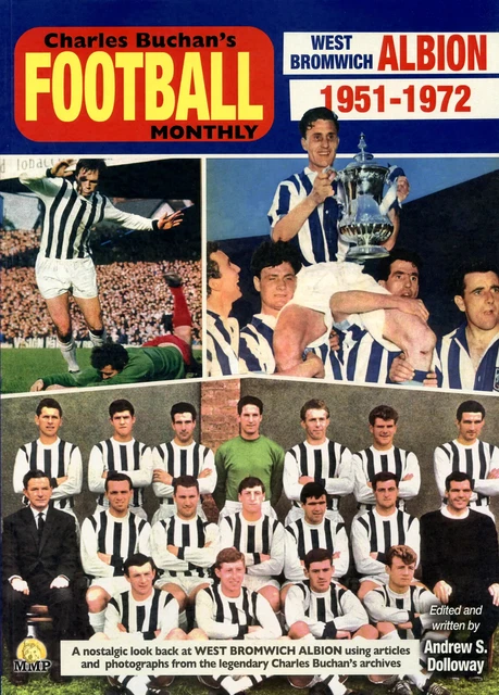 Charles Buchan's Football Monthly - West Bromwich Albion 1951-1972 - book