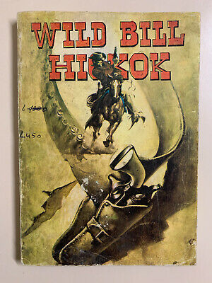 Wild Bill Hickok Becco d'Anatra Supplemento a Geronimo n. 5 Luglio 1976 Cerretti