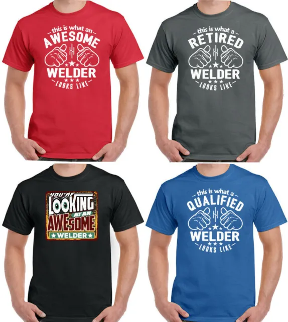 Welder T-Shirt This is what a Looks Like Mens Funny Top Welding Fabricator