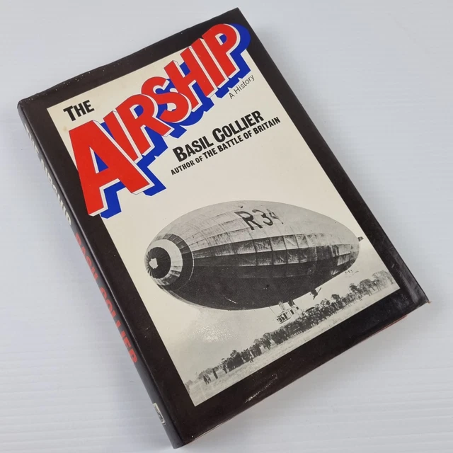 VINTAGE - The Airship - A History - Basil Collier (HC/DJ 1974)