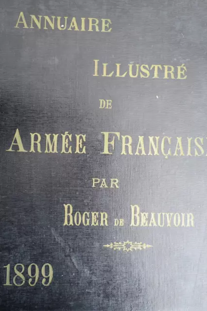 Militaria : Annuaire Illustre De L'armee Francaise 1899.