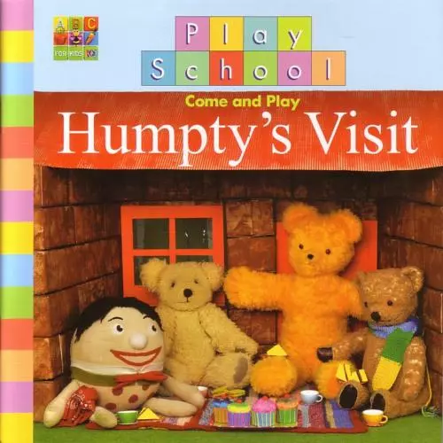 PLAY SCHOOL HUMPTY'S VISIT Come and Play Children's Reading Picture Story Book