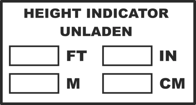 2 X COMMERCIAL VEHICLE CAB HEIGHT INDICATOR HGV Sticker