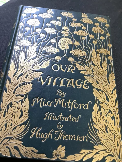 * Gilt Boards Good 1st Edition 1893 Our Village By Mary Mitford HB