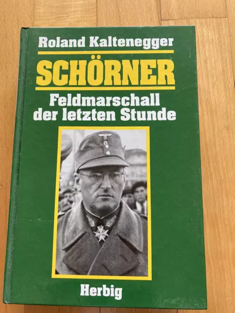 Schörner: Feldmarschall der letzten Stunde von Kalt... | Buch | Zustand sehr gut