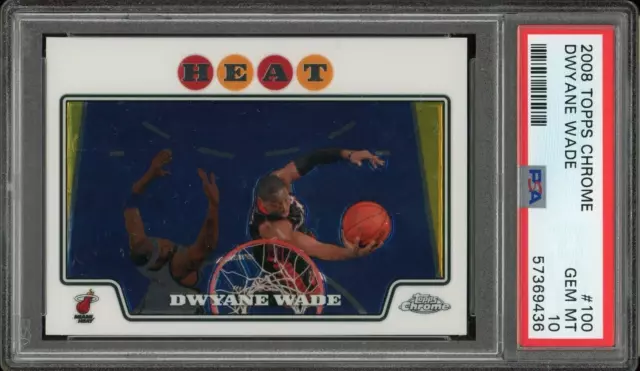 2008 Topps Chrome #100 - DWYANE WADE - PSA 10