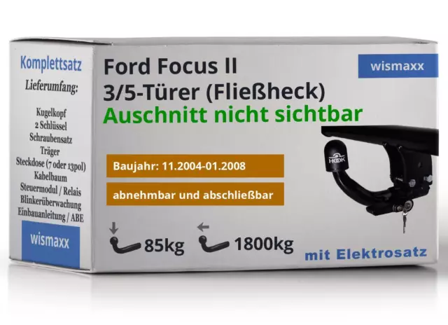 HOOK ANHÄNGERKUPPLUNG abnehmbar passend für Ford Focus II DA +7-polig E-Satz ABE