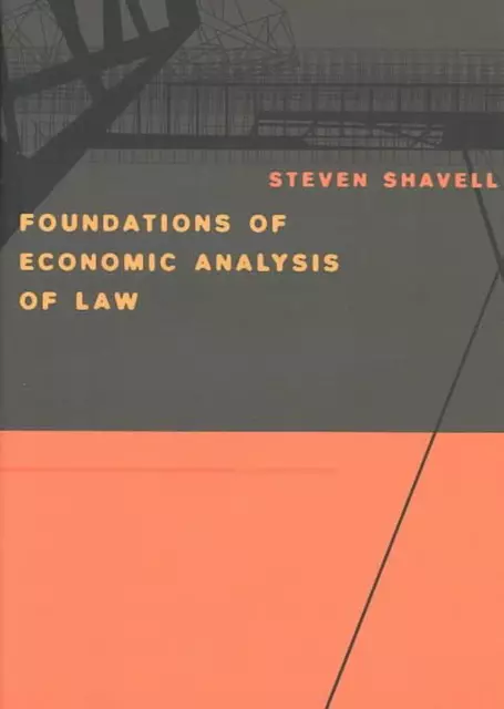 Grundlagen der ökonomischen Analyse des Rechts von Steven Shavell (englisch) Hardcover Bo
