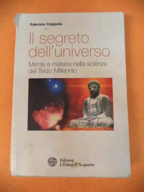(A2) Book libro IL SEGRETO DELL'UNIVERSO Fabrizio Coppola 2003 L' ETA'ACQUARIO