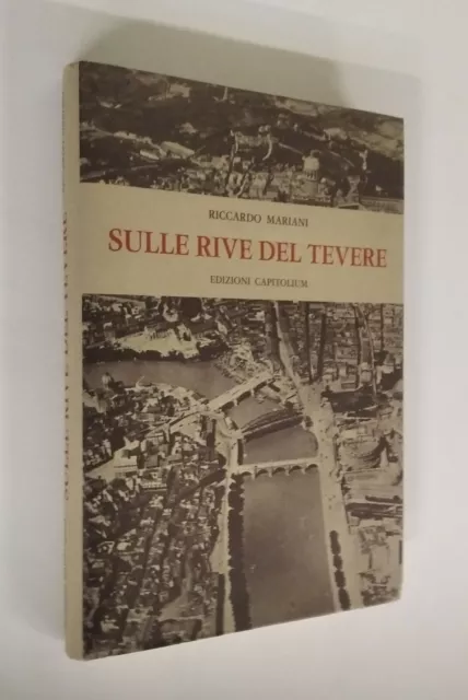 Riccardo Mariani - Sulle rive del Tevere. Capitolium 1976