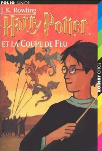 Harry Potter Et la Coupe de Feu (French Edition) by Rowling, J. K.