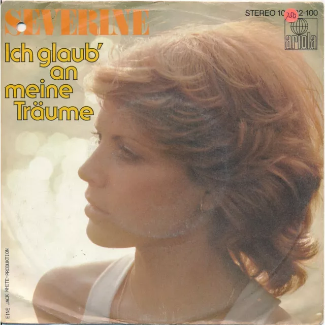 Ich glaub' an meine Träume - Severine - Single 7" Vinyl 149/02