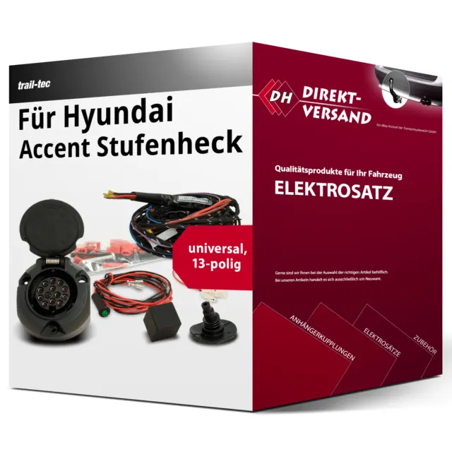 Für Hyundai Accent Stufenheck III Typ MC Elektrosatz 13polig universell neu