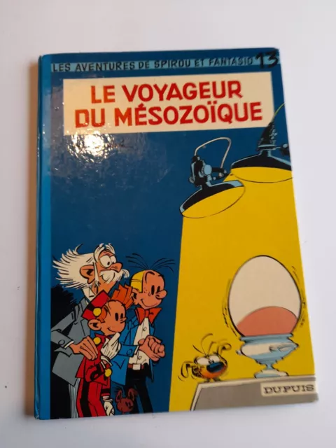 Franquin / Spirou et Fantasio  Le voyageur du Mésozoique Dos rond pelliculé 1972