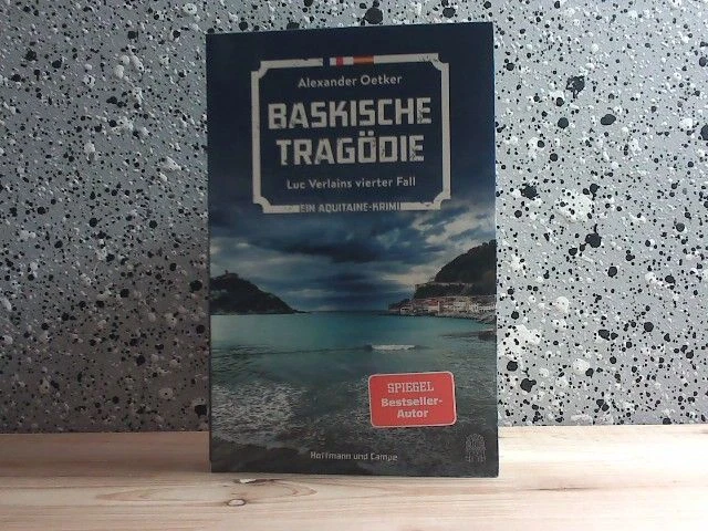 Baskische Tragödie : Luc Verlains vierter Fall : Roman. Ein Aquitaine-Krimi Oetk